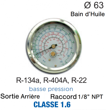 Manomètre avec Bain d’Huile R-134a, R-404A, R-22 BP