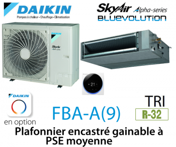 Daikin Plafonnier encastré gainable à PSE moyenne Alpha FBA71A9 triphasé