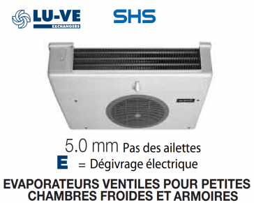 Evaporateur pour armoires et petites chambres SHS 22E de LU-VE - 1570 W