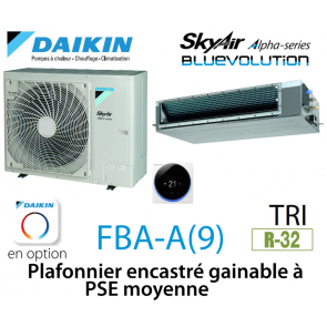 Daikin Plafonnier encastré gainable à PSE moyenne Alpha FBA100A triphasé