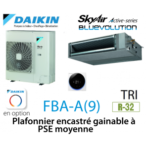 Daikin Plafonnier encastré gainable à PSE moyenne Active FBA140A triphasé
